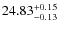 $24.83^{\rm + 0.15}_{- 0.13}$