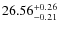 $26.56^{\rm + 0.26}_{- 0.21}$