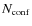 $N_{\rm conf}$