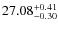 $27.08^{\rm + 0.41}_{- 0.30}$