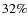 $32\%$