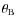 $\theta_{\rm B}$