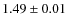 $1.49\pm0.01$