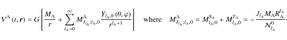 \begin{displaymath}V^{\rm A}\left(t,\vec r\right)=G\left[\frac{M_{\rm A}}{r}+\su...
...m A} R_{\rm A}^{l_{\rm A}}}{{\mathcal N}_{l_{\rm A}}^{0}}\cdot
\end{displaymath}