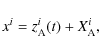 \begin{displaymath}x^i=z_{\rm A}^i(t)+X_{\rm A}^i ,
\end{displaymath}