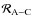 ${\mathcal R}_{{\rm A}-{\rm C}}$