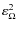$\varepsilon_{\Omega}^2$