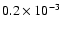 $0.2\times 10^{-3}$