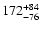 $\rm 172^{+84}_{-76}$