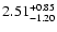 $\rm 2.51^{+0.85}_{-1.20}$