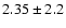 $2.35\pm2.2$