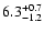 $6.3^{\rm +0.7}_{-1.2}$
