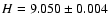 $H=9.050 \pm 0.004$