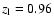 $z_{\rm l}=0.96$