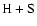 ${\rm H+S}$