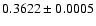 $0.3622 \pm0.0005$