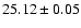 $25.12\pm0.05$