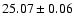 $25.07\pm0.06$