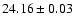 $24.16\pm0.03$