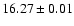 $16.27 \pm 0.01$