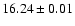 $16.24 \pm 0.01$