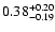$\rm0.38^{+0.20}_{-0.19}$