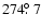 $274\hbox{$.\!\!^\circ$ }7$