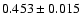 $0.453 \pm 0.015$