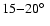 $15{-}20\hbox{$^\circ$ }$