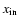 $x_{\rm in}$