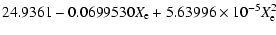 $\displaystyle 24.9361 -0.0699530X_{\rm e} +5.63996\times10^{-5}X_{\rm e}^2$