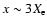 $x\sim 3X_{\rm e}$