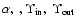 $\alpha,\:,\Upsilon_{\rm in},\:\Upsilon_{\rm out}$
