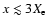 $x\lesssim 3X_{\rm e}$