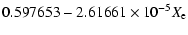 $\displaystyle 0.597653 -2.61661\times10^{-5}X_{\rm e}$