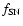 $f_{\rm SN}$