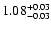 $\rm 1.08^{+0.03}_{-0.03}$