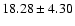$18.28 \pm 4.30$