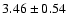 $3.46 \pm 0.54$