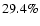 $29.4\%$
