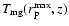 $T_{\rm mg}(r_{\rm p}^{\rm max},z)$