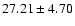 $27.21 \pm 4.70$