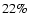 $22\%$