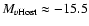 $M_{v{\rm Host}}\approx-15.5$
