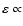 $\varepsilon \propto $