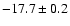 $-17.7\pm0.2$