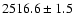 $2516.6\pm1.5$