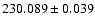 $230.089\pm0.039$
