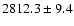$2812.3\pm9.4$