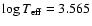 $\log T_{\rm eff} = 3.565$